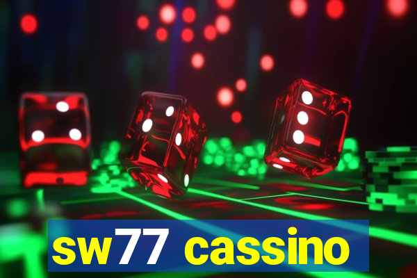 sw77 cassino