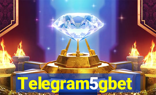 Telegram5gbet