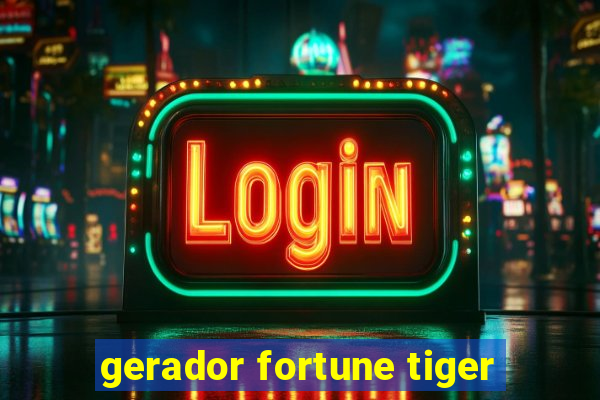 gerador fortune tiger