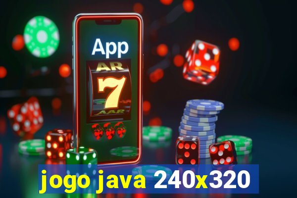 jogo java 240x320