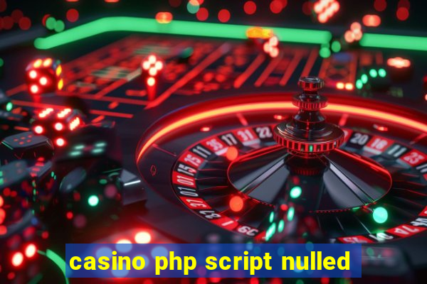 casino php script nulled