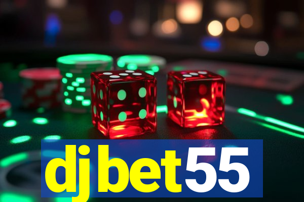 djbet55