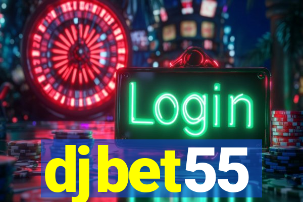 djbet55