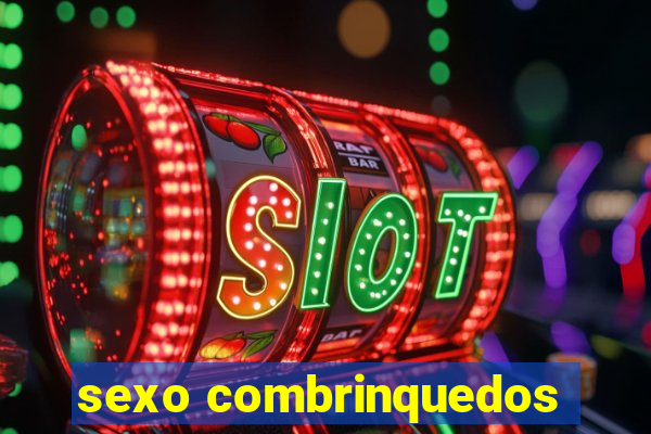 sexo combrinquedos