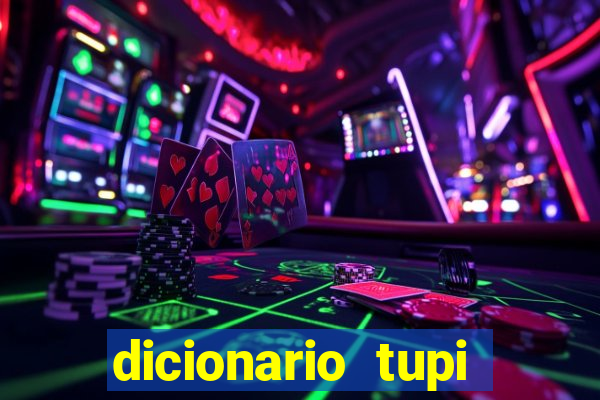 dicionario tupi guarani on line