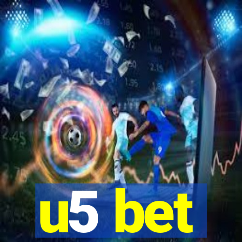 u5 bet