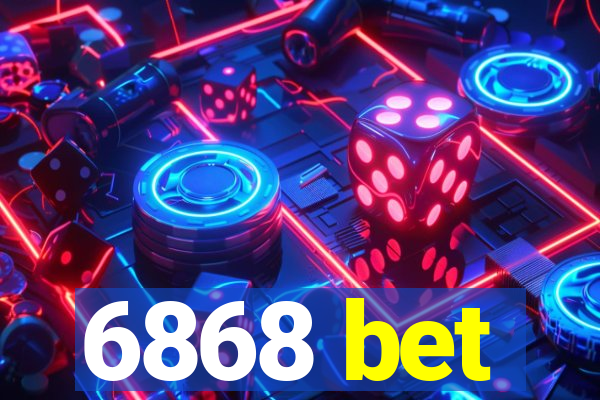 6868 bet