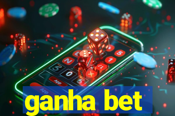 ganha bet