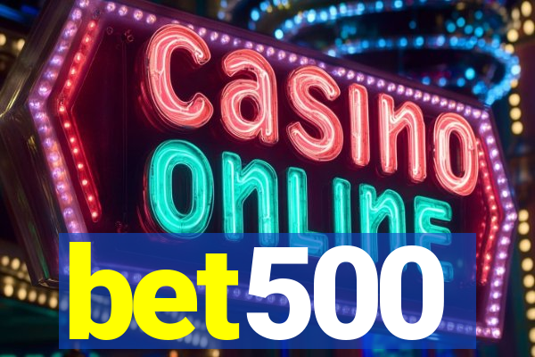 bet500