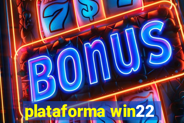 plataforma win22