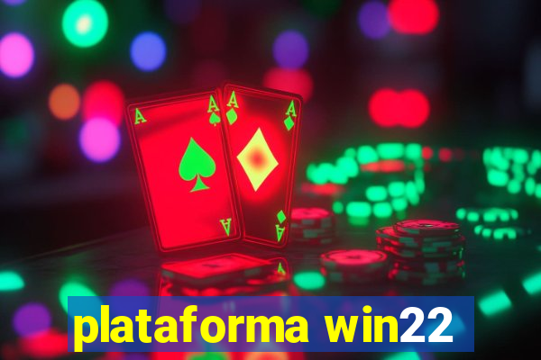 plataforma win22