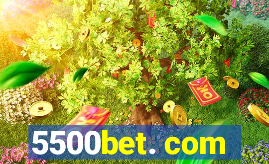 5500bet. com