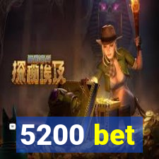 5200 bet