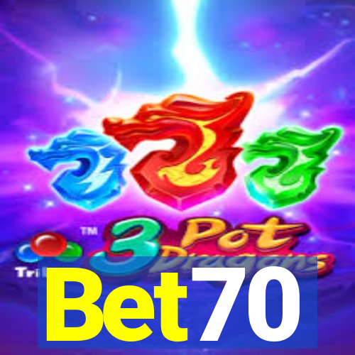 Bet70