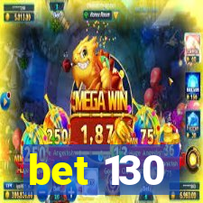 bet 130