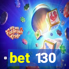 bet 130