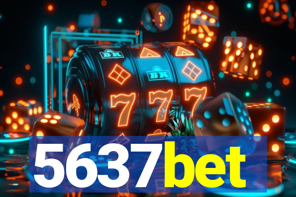 5637bet