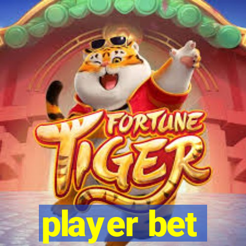 player bet