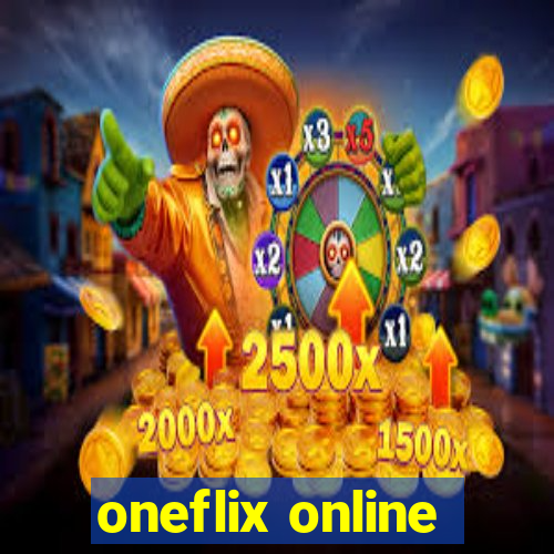 oneflix online