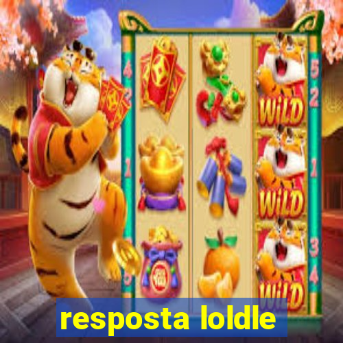 resposta loldle