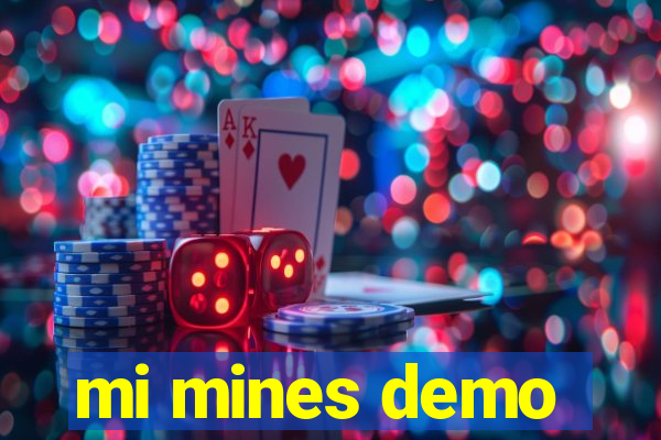 mi mines demo