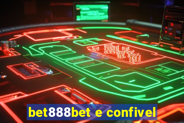 bet888bet e confivel