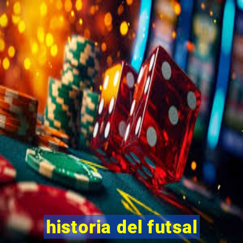 historia del futsal