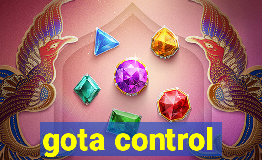 gota control