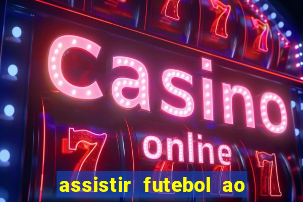 assistir futebol ao vivo portal rmc