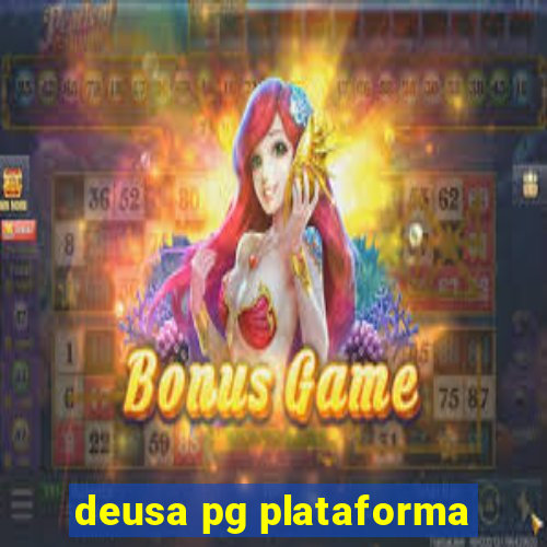 deusa pg plataforma