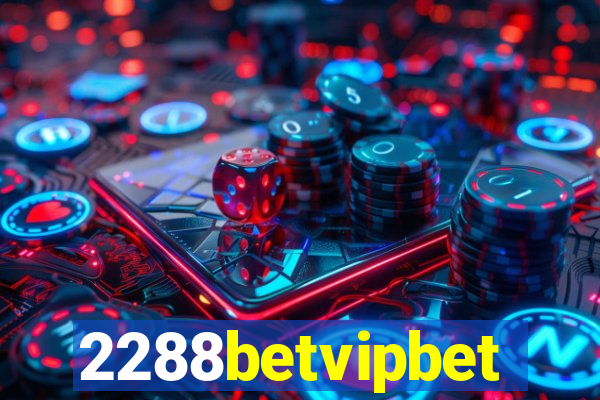 2288betvipbet