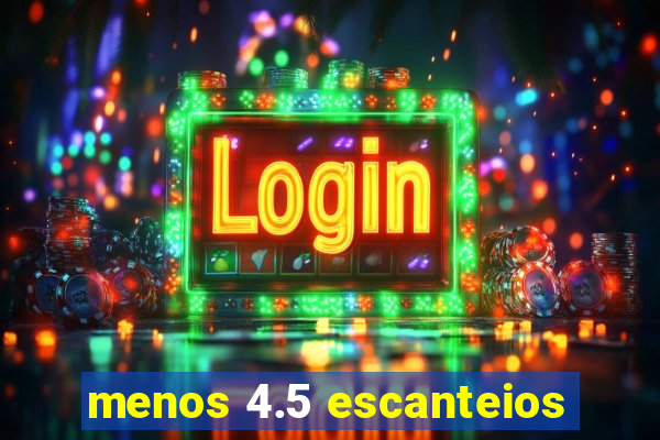 menos 4.5 escanteios