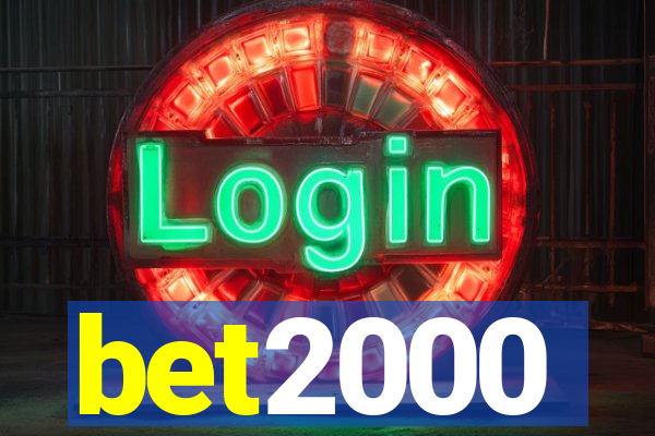 bet2000