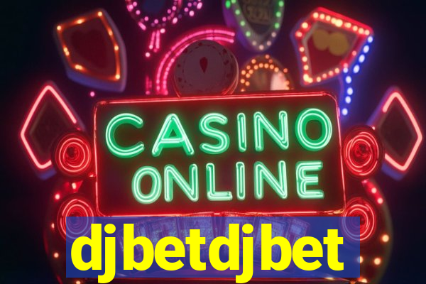 djbetdjbet