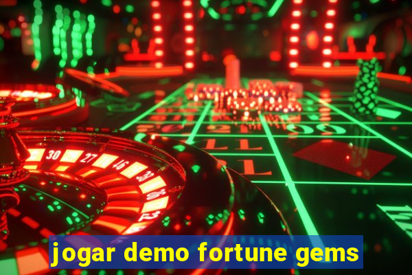 jogar demo fortune gems