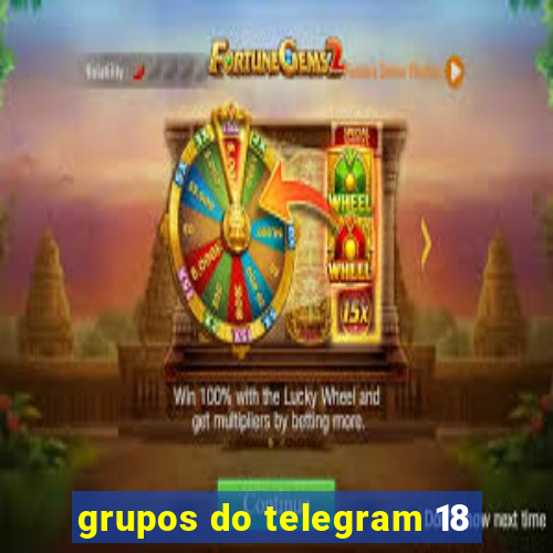 grupos do telegram 18