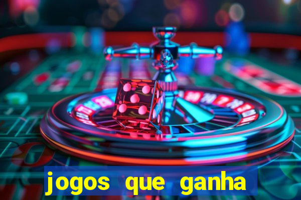 jogos que ganha dinheiro de verdade sem deposito