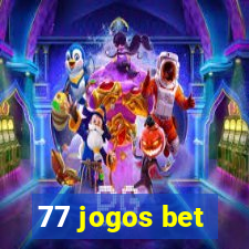 77 jogos bet