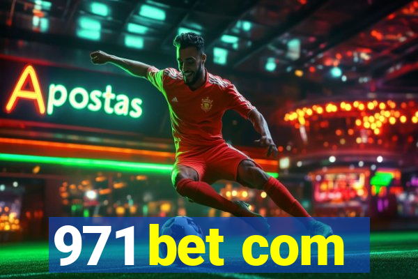 971 bet com