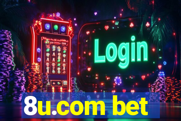 8u.com bet