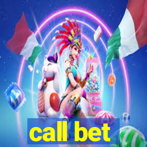 call bet