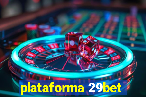 plataforma 29bet