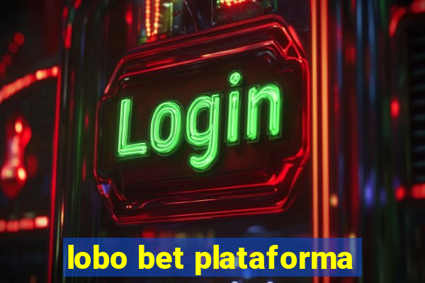 lobo bet plataforma