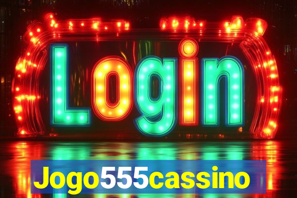 Jogo555cassino