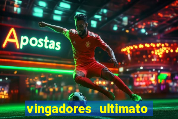 vingadores ultimato dublado download