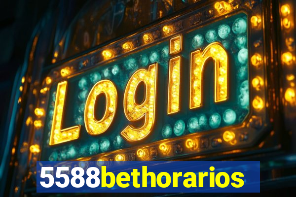 5588bethorarios