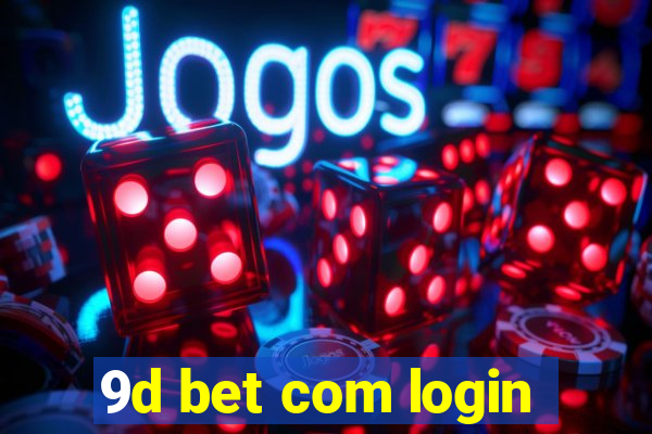 9d bet com login