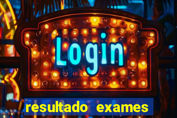 resultado exames unimed poa