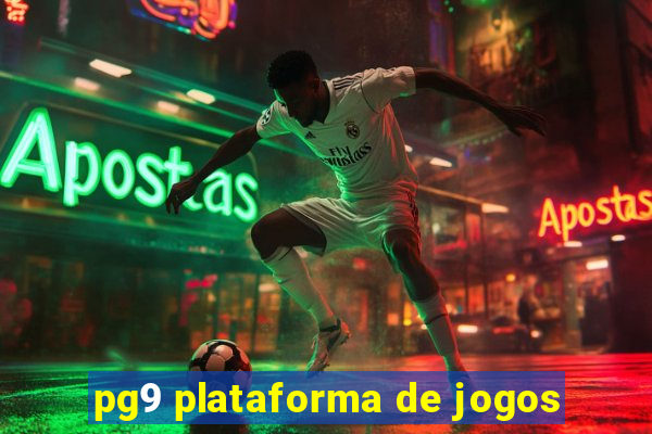 pg9 plataforma de jogos