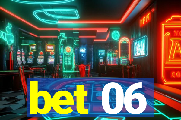 bet 06